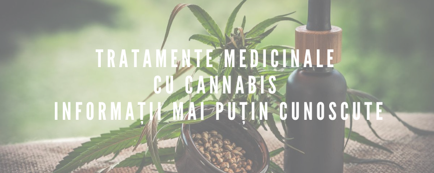 Tratamente medicinale cu cannabis - informații mai puțin cunoscute